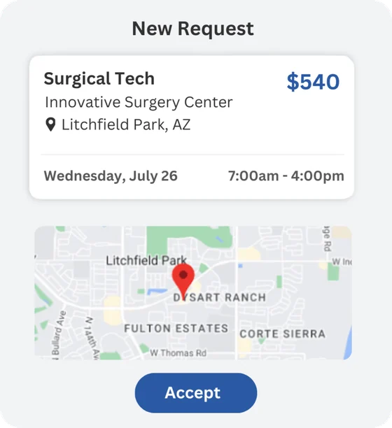 New shift request: Surgical Tech, $540, with a map and Accept button